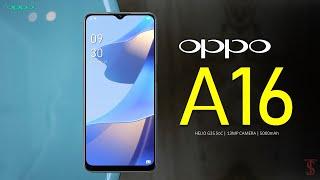 Oppo A16 Price, Official Look, Design, Specifications, Camera, Features