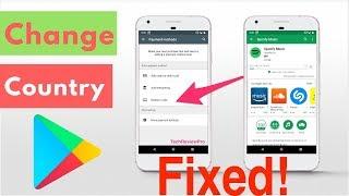 How to Change Google Play Store Country Profile to Fix "This Item Isn't Available in Your Country"?