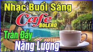 Nhạc Không Lời Buổi Sáng Tràn Đầy Năng LượngHòa Tấu Rumba Guitar Cafe Buổi Sáng,Nhạc Phòng Trà#191