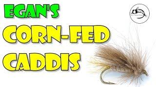 Fly Tying Tutorial: Egan's Corn Fed Caddis - DRY FLY (Fly Tying Tutorial)