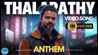 THALAPATHY ANTHEM | THALAPATHY VIJAY | AI-GENERATED SONG AND VIDEO | TAMIL