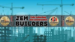 jem builders is on d air