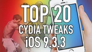 TOP 20 CYDIA TWEAKS iOS 9.3.3