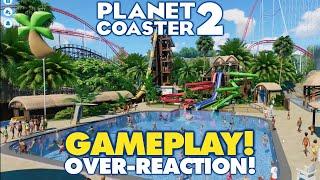 Planet Coaster 2: Gameplay Reveal! My Over-Reaction & Discussion!