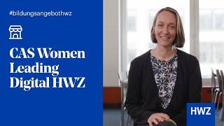 Berufsbegleitend studieren - CAS Women Leading Digital HWZ