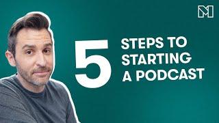 How To Start a Podcast - A Step By Step Guide for Beginners