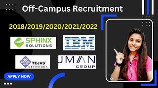 Off-Campus hiring drives for 2019/2020/2021/2022 batch | Placements Drives | Jobs Opportunities 2022