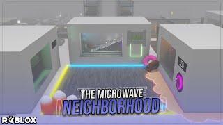 THE MICROWAVE NEIGHBORHOOD! • Roblox SCP-3008