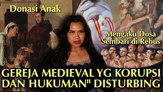 AJARAN SESAT GEREJA MEDIEVAL YG NAKUTIN JEMAAT NYA