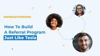 How To Build A Referral Program Just Like Tesla