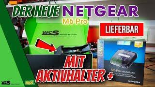 Der neue NETGEAR (M6 Pro) mit Aktivhalter + | WCS Goch