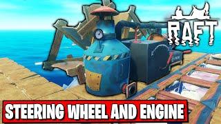 STEERING WHEEL AND ENGINE GUIDE | RAFT TUTORIAL #13