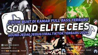 DJ SOUND JJ ELITE CEES V5 MENGKANE FULL BASS gacor kang