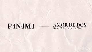 Kaih Mole - Amor De Dos (Prod. Da Silva - Alyko) ''P4N4M4 EP''