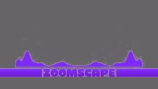 Zoomscape Good to Foreign Remix