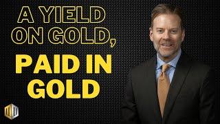 Giving Gold a Yield - How to Earn Interest on Gold with Monetary Metals