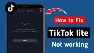 How to Fix TikTok Lite Not Working