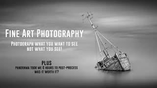 Fine Art Landscape Photography - Photograph what you want to see!