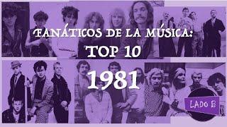 Fanáticos de la música hablan: Top 10  - 1981