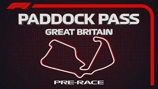 F1 Paddock Pass: Pre-Race at the 2019 British Grand Prix