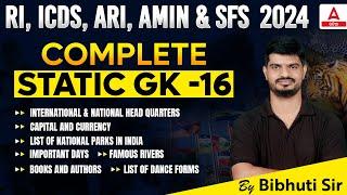 RI, ICDS, ARI, AMIN & SFS 2024 | GK/GS Class | Complete Static GK By Bibhuti Sir #16