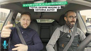 Totul Despre Mașini și Industria Auto cu Vlad Micsunescu de la Atelierul de Detailing