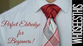 How to tie the PERFECT Eldredge Knot for beginners