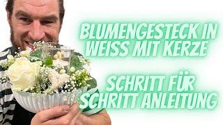  Elegantes weißes Blumengesteck mit Kerze selber machen | DIY Anleitung ️