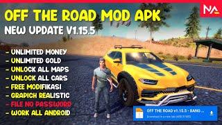 NEW UPDATE‼️ Off The Road Mod Apk v1.15.5 Latest Version 2024 || Unlimited Money & Unlock All Cars