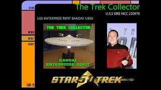 The Trek Collector Bandai USS Enterprise Refit and more