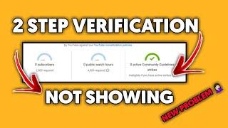 Youtube Monetization 2 Step Verification Not Showing || Problem solved || TECHNICAL SHEZADI