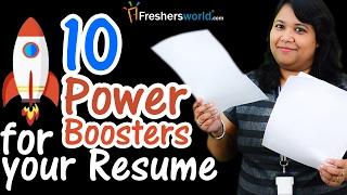 10 Power boosters for your Resume II Tips for Fresher and Experienced candidates – Resume Building