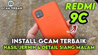 TERBARU ‼️ INSTALL GCAM TERBAIK MODE MALAM REDMI 9C | GOOGLE CAMERA REDMI 9C