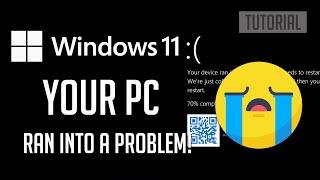 Windows 11 Boot Failed | Your PC Ran Into a Problem and Needs to Restart |Will Restart for You