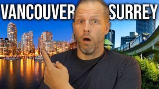 Vancouver vs Surrey | Which is Better Value?