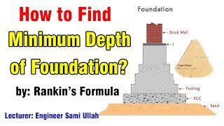 Minimum Depth of Foundation by Rankin's formula | How to Find Depth of Foundation? |