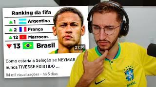 Como estaria a Seleção se NEYMAR nunca TIVESSE EXISTIDO ...