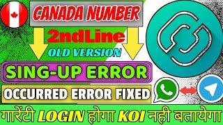 2ndLine all singUp and occurred error problem solution | area code not working problem fixed solved