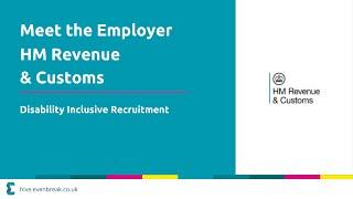 Meet the Employer - HMRC (Disability Inclusive Recruitment) [BSL, CC]