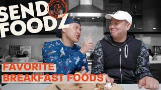 Tim and David’s Favorite Breakfast Foods / Send Foodz