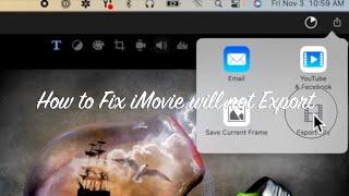 How to Fix iMovie will not Export