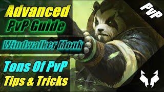 Windwalker Monk Advanced PvP Guide For Shadowlands Patch 9.0 - Every Unique Tip & Trick For WW Monks