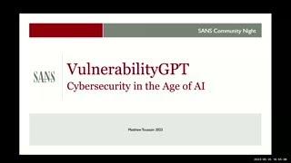VulnerabilityGPT: Cybersecurity in the Age of LLM and AI