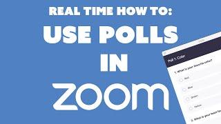 How To: Use the Polling Feature in Zoom