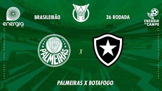 PALMEIRAS X BOTAFOGO - 26/11/2024 - BRASILEIRÃO - AO VIV