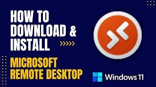 How to Download and Install Microsoft Remote Desktop For Windows