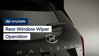 Rear Window Wiper Operation | Hyundai