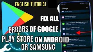 How To Fix All Errors Of Google Play Store On Android/Samsung || Play Store All Error Codes [Solved]