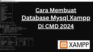 Cara Membuat Database Mysql Xampp Di CMD 2024 (How To Make Database Mysql Xampp in CMD 2024)