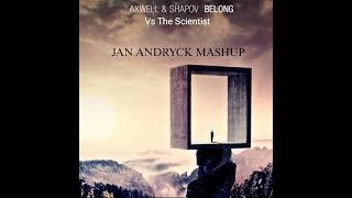 Axwell & Shapov - Belong (Axwell & Years Remode) Vs A Sky Full Of Stars [Jan Andryck Mashup]